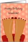 Customizable Happy Birthday Nadine Fancy Feet Painted Toenails card