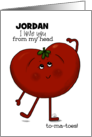 Customizable Anniversary Jordan Love You From My Head Tomatoes card