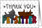 Thank You for Pet Sitter Cat and Dog on Letters card
