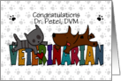 Congratulations Dr. Petel Becoming Veterinarian Cat and Dog on Word card