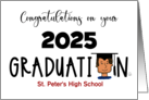 Customizable Congratulations 2025 Grad Boy with Dark Hair School Name card
