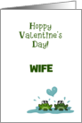 Customizable Valentine’s Day to Wife Frogs in Puddle card