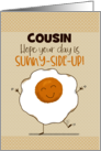 Happy Birthday Cousin Sunny Side Up Egg Character card