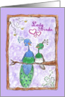 Peacock Love Birds For the One You Love card