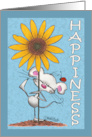 Mouse and Sunflower Birthday Happiness Humor card