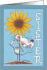 Mouse and Sunflower Happy Birthday for Sister card