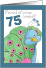 Proud Peacock 75th Birthday card