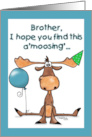 A’moosing’ Happy Birthday for Brother Moose with Balloon and Party Hat card