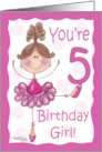 Cute Ballerina 5th Birthday Birthday Girl card