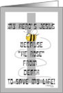 Happy Good Friday Hero is Jesus He Rose card