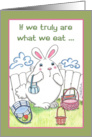 Happy Easter Egg Shaped Bunny You Are What You Eat card