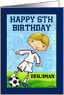 Boy’s 6th Birthday Customizable Name for Benjiman Soccer Player card
