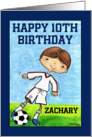 Boy’s10th Birthday Customizable Name for Zachary Soccer Player card