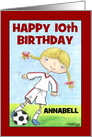 Girl’s 10th Birthday-Customizable Name for Annabell-Soccer Player card