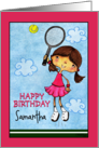 Tennis Player Customizable Birthday for Girl for Samantha card