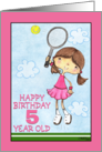 Tennis Player- 5th Birthday for Girl card