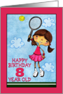 Cute Female Tennis Player Birthday for 8 Year Old Girl card