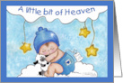 Baby Announcement for Boy A Little Bit of Heaven card