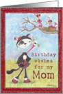 Cat and Birds Birthday Wishes for Mom card