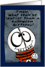 Primitive Skull Boy-Humorous Halloween Birthday for Uncle card