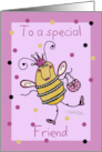 Birthday for Friend Queen Bee card