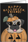 Happy Halloween for Friend Pug in Jack o’ Lantern card