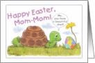 Happy Easter for Mom-Mom Turtle admires Easter Egg card