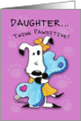 Birthday for Daughter-Millie Ann-Think Pawsitive card