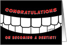 Congratulations on becoming a Dentist-Teeth card