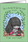 Mole Planting Flower Happy Birthday for Mother Scripture Psalm 118 24 card