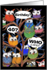 40th Birthday from Us-Who Cares-Owl Humor card