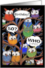50th Birthday from Us Who Cares Owl Humor card