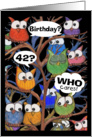 42nd Birthday from Us-Who Cares-Owl Humor card