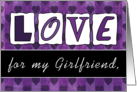 Happy Valentine’s Day for Girlfriend Love and Hearts in Purple card