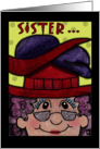 Humorous Birthday for Sister Mature Lady With Many Hats card