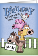 Happy Birthday for Mom Farm Animal Pile Up card