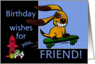 Birthday for Friend Skateboarding Dog yEARS Fly By card