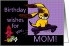 Birthday for Mom Skateboarding Dog yEARS Fly By card