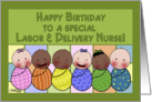 Happy Birthday for Labor Delivery Nurse Newborn Babies card