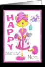 Happy Birthday for Mom- Pampered Kitty card