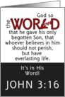 Birthday for Loved One-In His Word -John 3:16 Scripture card