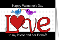 Happy Valentine’s Day for Niece and Fiance LOVE Birds card