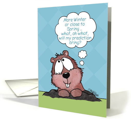 Groundhog Day Groundhog Thinks about Prediction card (1033245)