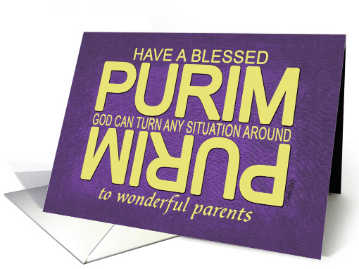 Purim Blessing for Parents-Tuned Upside Down card (1038339)