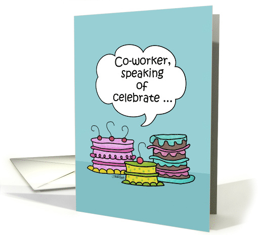Happy Birthday to Co-worker- Three Whimsical Cakes with... (1042809)