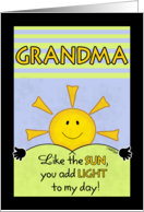Happy Birthday to Grandma or Grandmother Add Light to My Day card