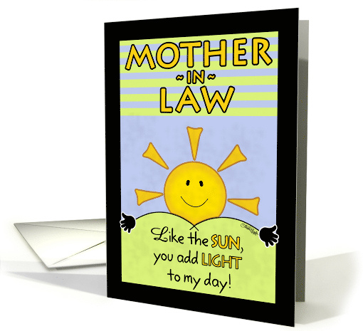 Happy Birthday to Mother in Law Add Light to My Day card (1075948)