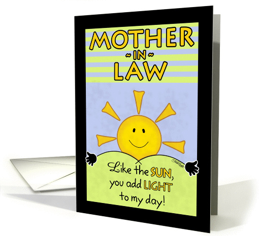 Happy Birthday to Mother-in-Law--Add Light to My Day card (1075948)