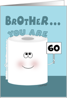 Customizable Age 60th Birthday for Brother Toilet Paper Roll card