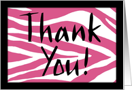 Blank Note Card, Thank You-Pink Zebra Print card